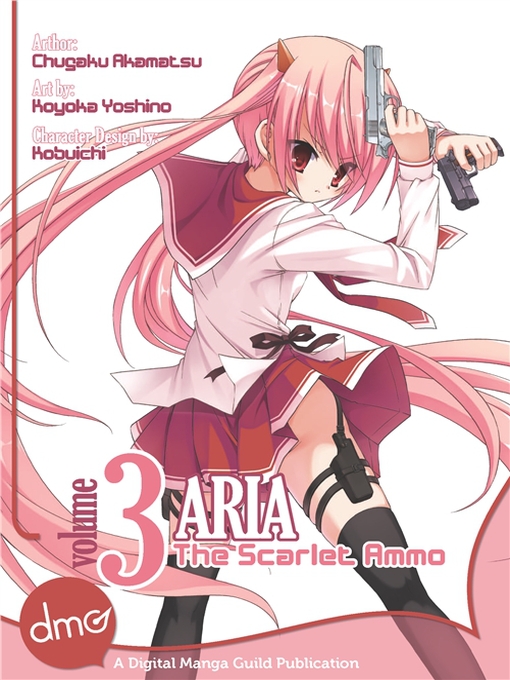 Title details for Aria the Scarlet Ammo (manga), Volume 3 by Chugaku Akamatsu - Wait list